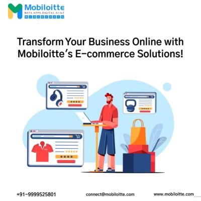 Powerful E-commerce Solutions. Transforming Your Online Success. Mobiloitte,s - Delhi Computer