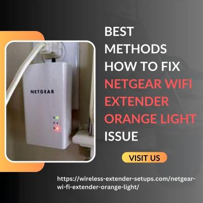 Best Methods How To Fix Netgear Wifi Extender Orange Light Issue