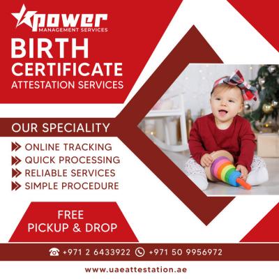 Birth Certificate Attestation in UAE - Abu Dhabi Professional Services