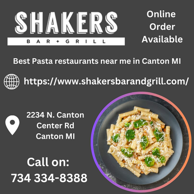 Best Pasta restaurants near me in Canton MI - Shakers Bar & Grill