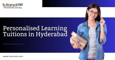 Best personalised learning tuitions in Hyderabad - Hyderabad Tutoring, Lessons