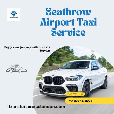 Transfer Service London | Heathrow Taxi | Lonton Airport transfers - London Other