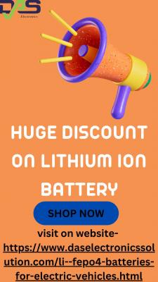 Lithium Ion Battery Supplier In India Have Come Up With Huge Discounts