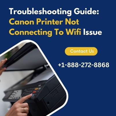 Troubleshooting Guide: Canon Printer Not Connecting To WiFi Issue - Fort Worth Professional Services