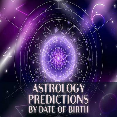 Astrology Predictions by Date of Birth - Other Other