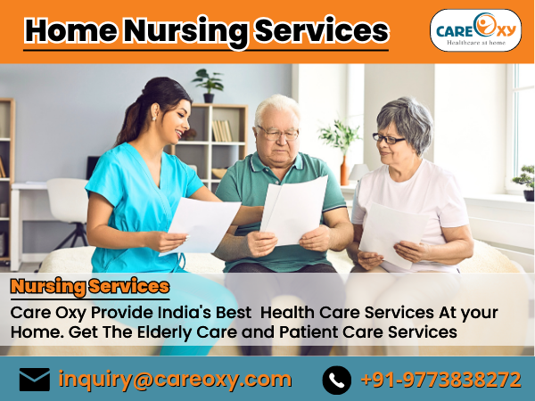 Top 10 Best Home Nursing Services in Delhi || Care Oxy - Delhi Health, Personal Trainer