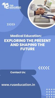 Medical Education: Exploring the Present and Shaping the Future - Delhi Other