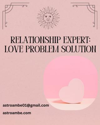 Relationship Expert: Love Problem Solution - Delhi Other