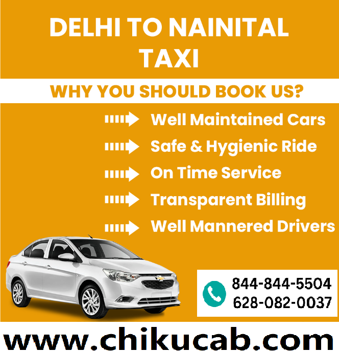 Chikucab's Taxi Service provides a hassle-free ride from Delhi to Nainital. - Kolkata Other
