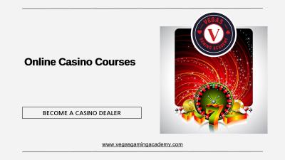 Online Casino Courses - Vegas Gaming Academy - Las Vegas Professional Services