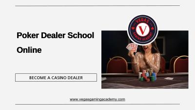 Poker Dealer School Online - Vegas Gaming Academy - Las Vegas Professional Services