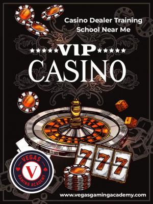 Casino Dealer Training School Near Me - Vegas Gaming Academy - Las Vegas Professional Services