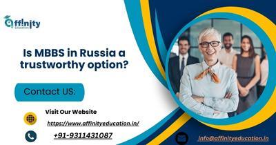 Is MBBS in Russia a trustworthy option? - Delhi Other