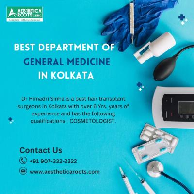 Best Department of General Medicine in Kolkata | Aesthetica Roots