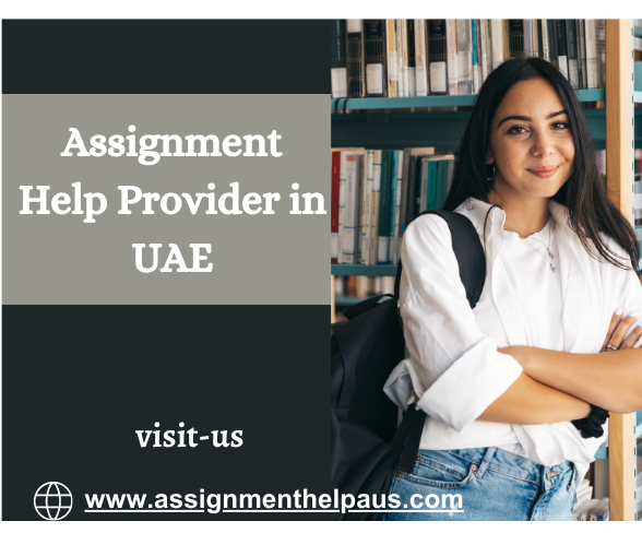 Gets Top writing Assignment Help Provider in UAE by Writers? - Abu Dhabi Other