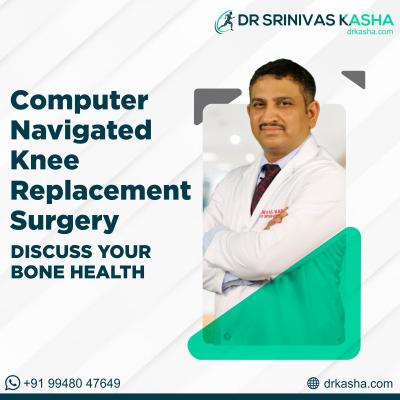 Robotic Knee Replacement Surgery in Hyderabad | Dr. Srinivas Kasha - Hyderabad Professional Services