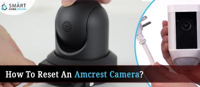 Reset An Amcrest Camera - New York Other