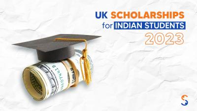 UK Scholarships for Indian Students 2023 - Apply here - Delhi Professional Services
