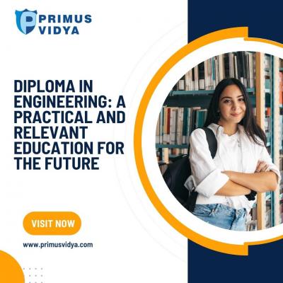 Diploma in Engineering: A Practical and Relevant Education for the Future