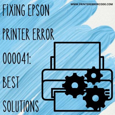 Fixing Epson Printer Error 000041: Best Solutions - Austin Computer