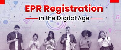 EPR Registration in the Digital Age - Delhi Other
