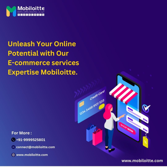 Unleash Your Online Potential with Our E-commerce services Expertise Mobiloitte.    - Delhi Computer