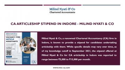 CA Articleship Stipend in Indore - Milind Nyati & Co - Indore Professional Services