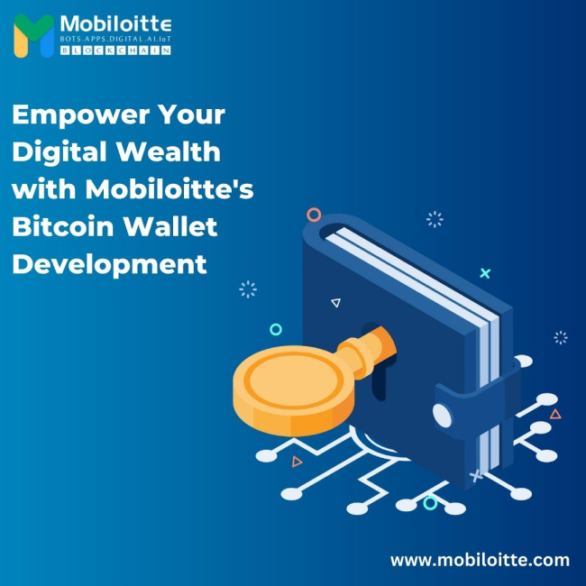 Empower Your Digital Wealth with Mobiloitte's Bitcoin Wallet Development - Delhi Computer