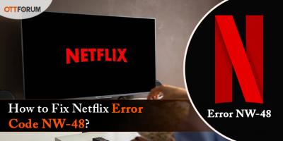  Netflix Error Code NW-48