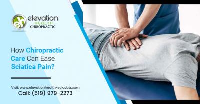 How Chiropractic Care Can Ease Sciatica Pain