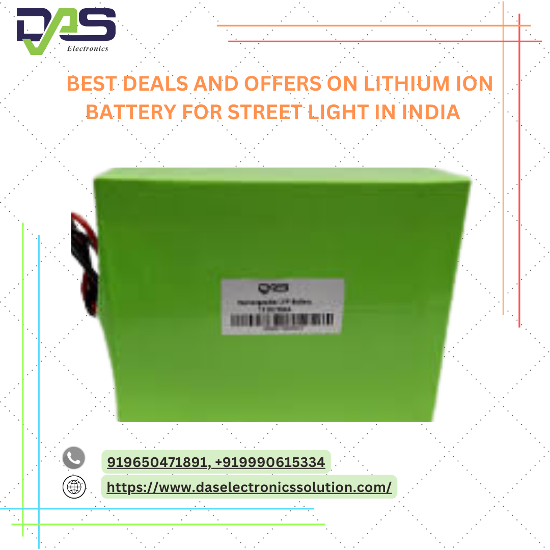 Brings To You The Best Deals And Offers On Lithium Ion Battery Manufacturers for Street light In Ind