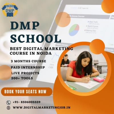 Learn the Latest Techniques at DMP School, the Best Digital Marketing Course in Noida - Delhi Other