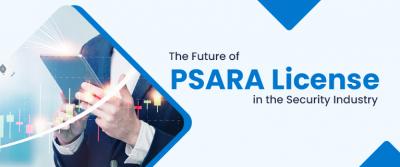 The Future of PSARA License in the Security Industry - Delhi Professional Services