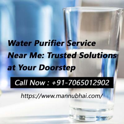 Water Purifier Service Near Me: Trusted Solutions at Your Doorstep - Delhi Maintenance, Repair