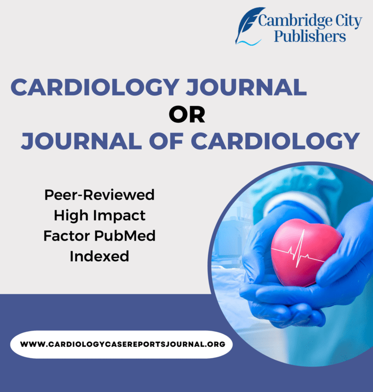 Cardiology Journal And Journal of Cardiology- Cambridge City Publishers - Los Angeles Health, Personal Trainer