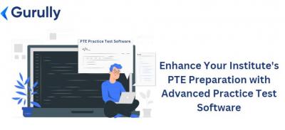 Enhance Your Institute's PTE Preparation with Advanced Practice Test Software