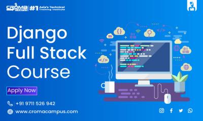 Django Full Stack Course - Croma Campus