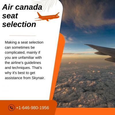 Air canada when can i select seats? - Los Angeles Other