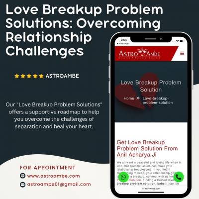 Love Breakup Problem Solutions: Overcoming Relationship Challenges - Delhi Other