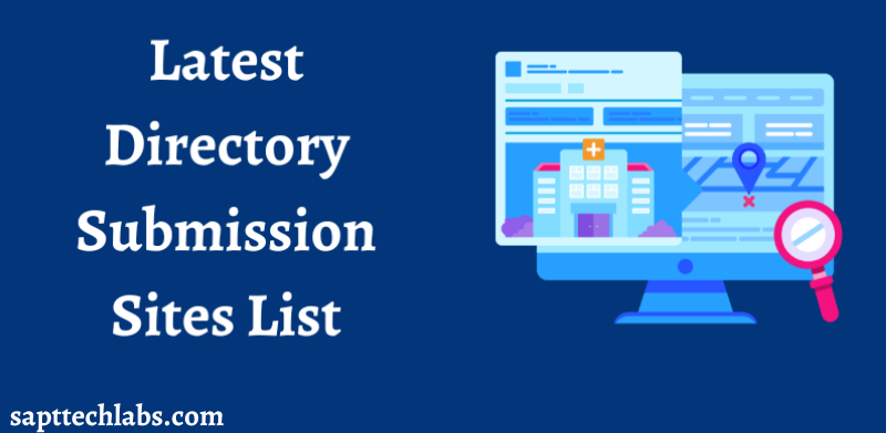 Free Directory Submission sites Lists Available - SaptTech Labs - Delhi Other