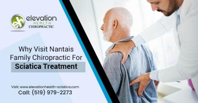 Why Visit Nantais Family Chiropractic For Sciatica Treatment