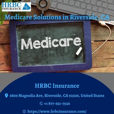 Medicare Solutions in Riverside, CA - Other Insurance
