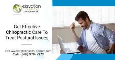 Get Effective Chiropractic Care To Treat Postural Issues