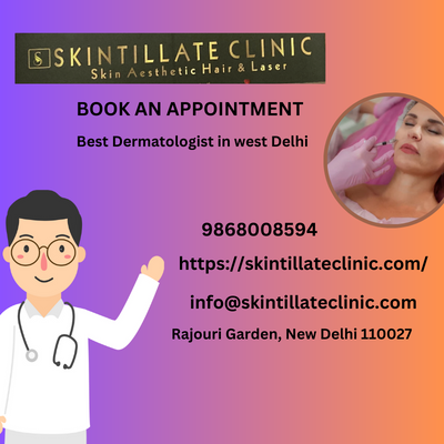 Best Dermatologist in west Delhi | Skintillate Clinic