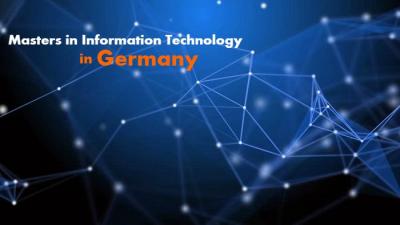 Why Choose Germany for Masters in Information Technology in 2019