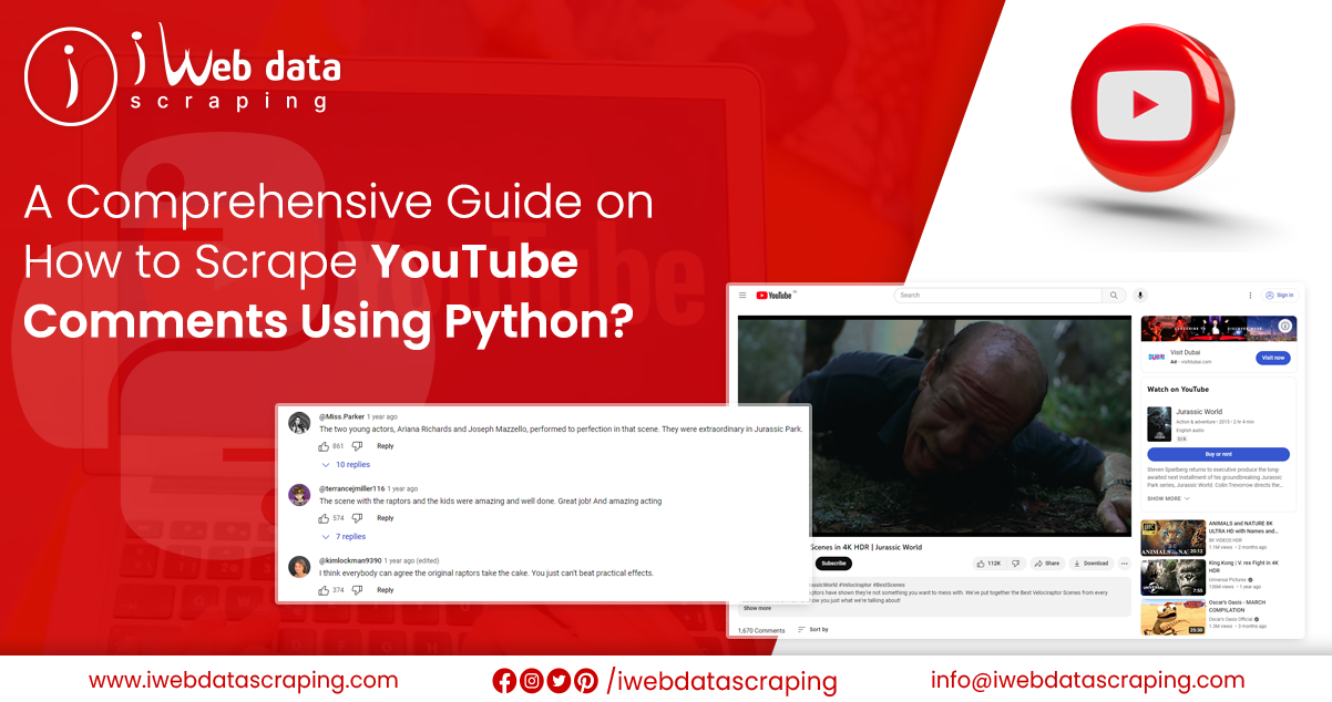 A Comprehensive Guide on How to Scrape YouTube Comments Using Python? - Houston Computer