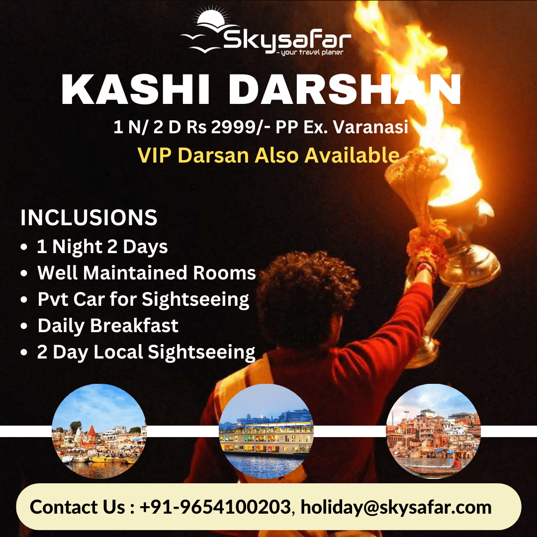Book Kashi Darshan Tour Package With us - Delhi Hotels, Motels, Resorts, Restaurants