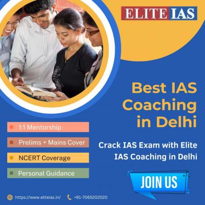 Get Ahead with the Best IAS Coaching - Elite IAS Academy, Delhi - Delhi Tutoring, Lessons