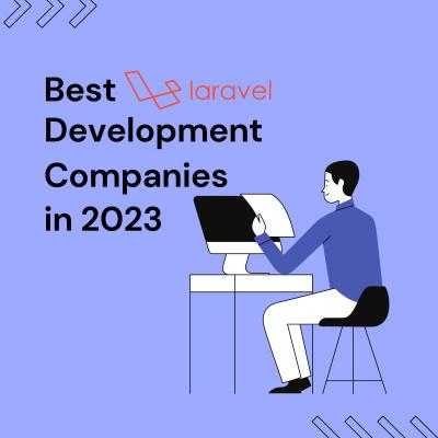 Top 10 Laravel Development Companies in USA for 2023 - Columbus Computer