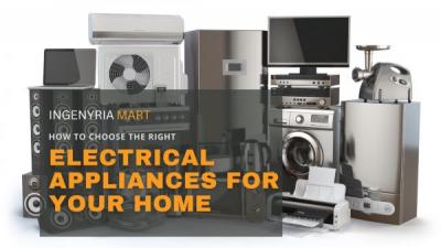 How to Choose the Right Electrical Appliances for Your Home - Other Other